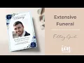 FUNERAL EXTENSIVE EDITING GUIDE