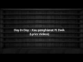 Download Lagu Day In Day   Kau penghianat Ft Dwik (Lyrics Video)