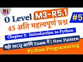 Day 5 Python M3-R5 1 MCQs Python MCQs Python M3 R5 Jan 2025 python mcqs O Level