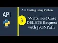 API Testing using Python - Write Test Case