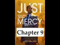 Just Mercy Chapter 9 I m Here by Bryan Stevenson