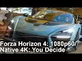 4K Forza Horizon 4 1080p60 or 4K30 - You Decide Xbox One X Early Analysis