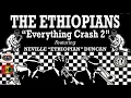 Everything Crash 2 (The Ethiopians)