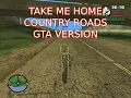 Download Lagu John Denver - Take Me Home, Country Roads (Lyric Video - GTA VERSION)