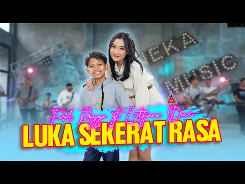 Download MP3 Farel Prayoga ft Lutfiana Dewi - Luka Sekerat Rasa ( Official Music Video ANEKA SAFARI)