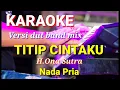 Lagu TITIP CINTAKU - H.Ona Sutra | Karaoke pop slow nada pria | Lirik
