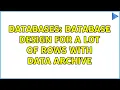 Databases Database design for a lot of rows with data archive
