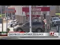 Gas prices continue to surge in North Carolina