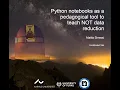Mattia Sirressi - Python notebooks as a pedagogical tool to teach NOT data reduction