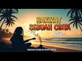 Lagu Iklim - Hakikat Sebuah Cinta (Versi Reggae Cover by Dpay Music)
