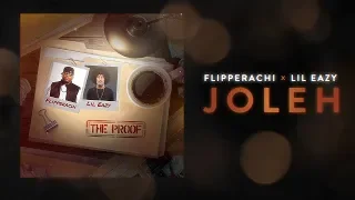 JOLEH FLIPPERACHI X LIL EAZY FT DAFFY 