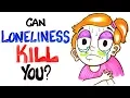 Download Lagu Can Loneliness Kill You?