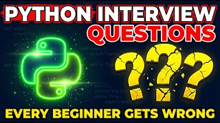 Every Beginner Gets These Python Interview Questions Wrong