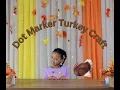 Dot Marker Turkey Craft