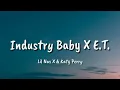 Download Lagu Industry Baby X E T  (Lyrics)  Lil Nas X \u0026 Katy Perry