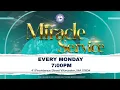 Monday Miracle Service August 17th 2026