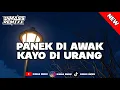 Download Lagu DJ PANEK DI AWAK KAYO DI URANG- VIRAL TIKTOK - BY DIMASRMXX FREE FLM
