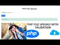 Php File Upload With Validation In Hindi Tutorial Php File Upload