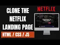 Cloning Netflix com with HTML CSS JavaScript - Step-By-Step Build