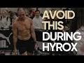 HYROX Pro Explains Mistakes to Avoid for Every Station