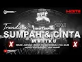 Download Lagu BASSNYA LOH‼️SUMPAH \u0026 CINTA MATIKU REMIX LAMPUNG NIDJI VIRAL 2025 ASIK LEPAS LANDAS MELODY CANDU