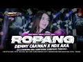 DJ ROPANG DENNY CAKNAN X NDX AKA VIRAL TIKTOK TERBARU - FULL BASS PARTY X MELODY KENDANG MENGKANE 