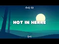 Download Lagu Nelly - Hot in Herre (Clean - Lyrics)