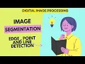 Image Segmentation in Digital Image Processing Edge Point Line Detection Explained Study4sub