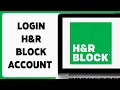 How To Login H R Block Account 2024 hrblock com Sign In Guide