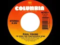1985 I’m Gonna Tear Your Playhouse Down - Paul Young (single version)