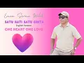 Lagu SATU HATI SATU CINTA [English Version] ONE HEART ONE LOVE - EMEN SERAN WILIK