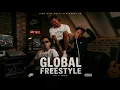Global freestyle - wally g &  luda g & mercy jnr 