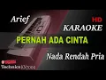 Download Lagu ARIEF - PERNAH ADA CINTA ( NADA RENDAH PRIA ) || KARAOKE