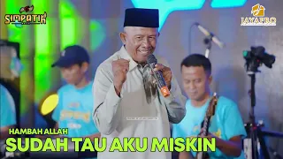 hambah allah sudah tau aku miskin live simpatik music jaya pro branding and equipment live kediri