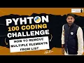 How to Remove Multiple Elements From List Python Coding Challenge