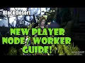 Black Desert New Player Node and Worker Guide AFK Income