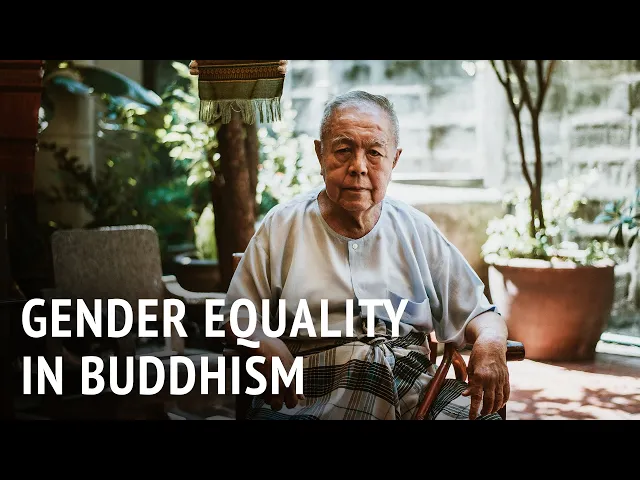 Gender Equality in Buddhism | Sulak Sivaraksa