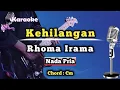 Download Lagu KEHILANGAN - RHOMA IRAMA (KARAOKE DANGDUT) NADA PRIA