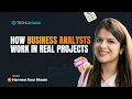 How Business Analysts Work in Real Projects End-to-End BA Workflow