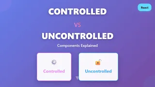 React Controlled vs Uncontrolled Components Explained for Beginners
