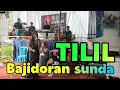 Download Lagu Tilil - Lagu Sunda Bajidoran nico entertainment