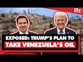 This is Trump's plan to steal Venezuela's oil