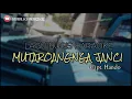 Download Lagu Mutaroangnga Janci ||  Karaoke - versi Electone