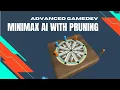 Minimax AI with Alpha-beta Pruning - Advanced Gamedev