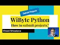 How to submit projects for evaluation in the WiByte Python program