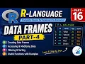 R-LANGUAGE DATA FRAMES PART-16