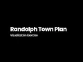 Randolph Town Plan Visualization Exercise