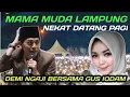 Lagu Gus iqdam terbaru⁉️ jama'ah asal Lampung rela datang pagi demi bertemu Gus iqdam