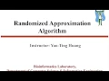 CCU Graduate Algorithms 2019 Randomized Approximation Algorithm