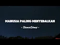 Download Lagu Manusia Paling Menyebalkan - BiancaDimas | Lirik Lagu